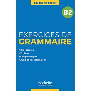 Akyuz, Anne En Contexte Grammaire: Exercices de grammaire B2 Akyuz, Anne En Contexte Grammaire: Exercices de grammaire B2