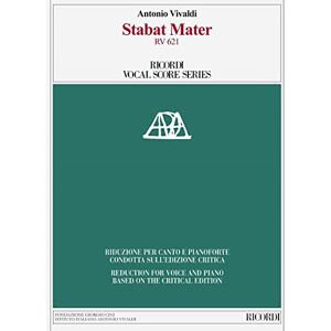 Stabat Mater RV 621: Ed. Critica P. Everett Riduzione Per Canto e Pianoforte Di A. Frigé Stabat Mater RV 621: Ed. Critica P. Everett Riduzione Per Canto e Pianoforte Di A. Frigé
