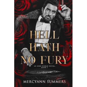 Summers, MercyAnn Hell Hath No Fury: Alternate Cover Edition Summers, MercyAnn Hell Hath No Fury: Alternate Cover Edition