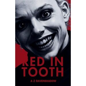 Ravenshadow, A Z Red In Tooth Ravenshadow, A Z Red In Tooth