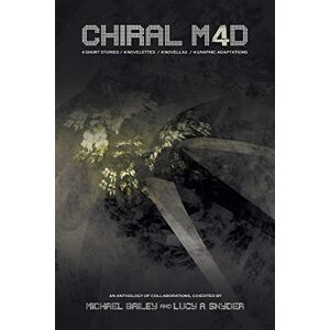 Wilson Chiral Mad 4: An Anthology of Collaborations Wilson Chiral Mad 4: An Anthology of Collaborations