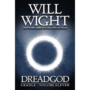 Wight, Will Dreadgod: 11 (Cradle, 11) Wight, Will Dreadgod: 11 (Cradle, 11)
