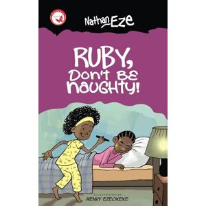 Eze, Nathan Ruby, Don't Be Naughty! (Butterfly Series) Eze, Nathan Ruby, Don't Be Naughty! (Butterfly Series)