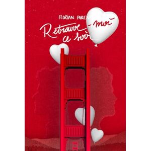 Parent, Florian Retrouve-moi ce soir (le rêve de Lior et Julian): Vous allez enfin trouver l'amour (LES MEILLEURS LIVRES GAY) Parent, Florian Retrouve-moi ce soir (le rêve de Lior et Julian): Vous allez enfin trouver l'amour (LES MEILLEURS LIVRES GAY)