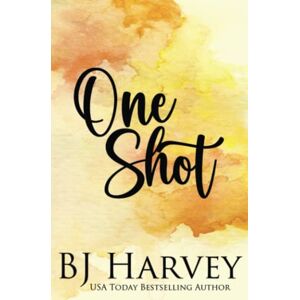 Harvey, BJ One Shot: Discreet Edition (Chances Series: Discreet Editions) Harvey, BJ One Shot: Discreet Edition (Chances Series: Discreet Editions)