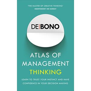 Edward De Bono Atlas of Management Thinking: Edward De Bono Atlas of Management Thinking: