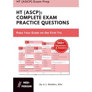 Education, MedPorium Complete HT (ASCP) Exam Preparation: 340+ Multiple Choice Questions Education, MedPorium Complete HT (ASCP) Exam Preparation: 340+ Multiple Choice Questions