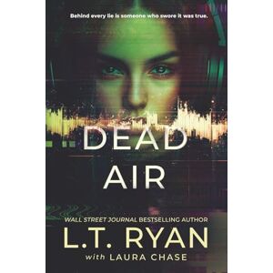 Ryan, L.T. Dead Air: 3 (Savannah Shadows Psychological Thrillers) Ryan, L.T. Dead Air: 3 (Savannah Shadows Psychological Thrillers)