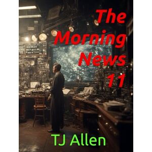 Allen, TJ The Morning News 11 Allen, TJ The Morning News 11