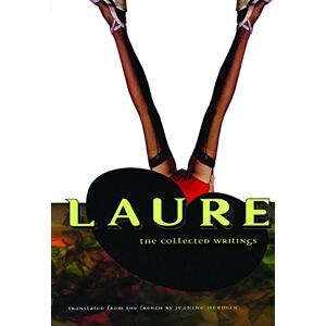 Peignot, Laure (Colette) Laure: The Collected Writings Peignot, Laure (Colette) Laure: The Collected Writings