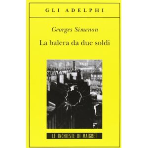 Simenon, Georges La balera da due soldi Simenon, Georges La balera da due soldi