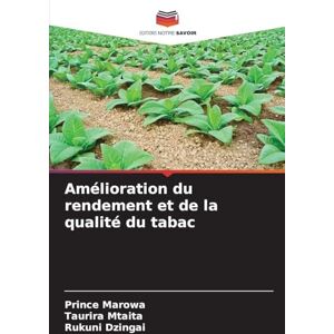 Marowa, Prince Amélioration du rendement et de la qualité du tabac Marowa, Prince Amélioration du rendement et de la qualité du tabac