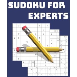 K, Wise Captain Sudoku for Experts: Sudoku Puzzles for Seasoned Puzzle Solvers 8.5x11 Inches, 302 Pages 240 Puzzles Across 9x9, 12x12 and 16x16 Grids. Best Form of Entertainment During Vacations and Free Times K, Wise Captain Sudoku for Experts: Sudoku Puzzles for Seasoned Puzzle Solvers 8.5x11 Inches, 302 Pages 240 Puzzles Across 9x9, 12x12 and 16x16 Grids. Best Form of Entertainment During Vacations and Free Times