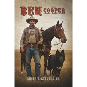 Stevens Jr, Mr James E Ben Cooper Deputy US Marashal Kansas 1872 Stevens Jr, Mr James E Ben Cooper Deputy US Marashal Kansas 1872