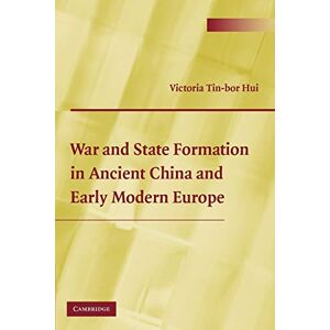 Hui, Victoria War and State Formation in Ancient China and Early Modern Europe Hui, Victoria War and State Formation in Ancient China and Early Modern Europe