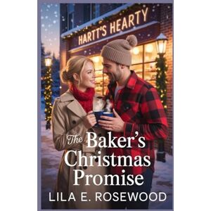 Rosewood The Baker’s Christmas Promise: A Small Town Holiday Romance (Holly Creek Series Book 1) Rosewood The Baker’s Christmas Promise: A Small Town Holiday Romance (Holly Creek Series Book 1)