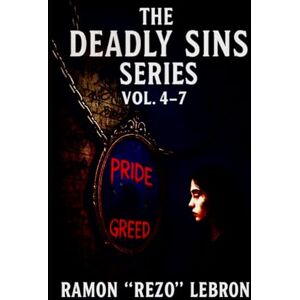 Lebron, Ramon Rezo The Deadly Sins Series Vol. 4-7 (The Seven Deadly Sins Series) Lebron, Ramon Rezo The Deadly Sins Series Vol. 4-7 (The Seven Deadly Sins Series)
