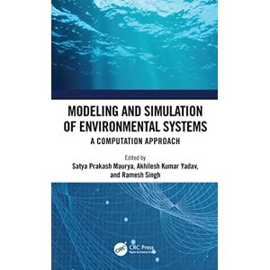 CRC Press Modeling and Simulation of Environmental Systems: A Computation Approach CRC Press Modeling and Simulation of Environmental Systems: A Computation Approach