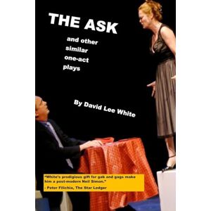 Lee The Ask: and other, similar one-act plays Lee The Ask: and other, similar one-act plays