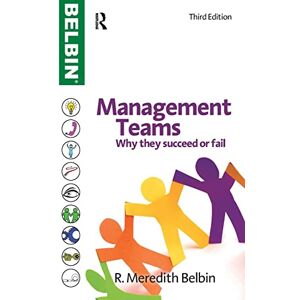 Belbin, R. Meredith Management Teams: Why They Succeed or Fail Belbin, R. Meredith Management Teams: Why They Succeed or Fail