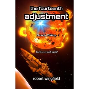 Wingfield, Robert The Fourteenth Adjustment (The Dan Provocations) Wingfield, Robert The Fourteenth Adjustment (The Dan Provocations)