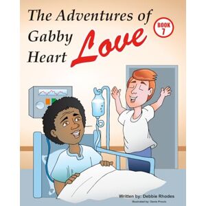 Rhodes, Debbie The Adventures of Gabby Heart: #7 LOVE Rhodes, Debbie The Adventures of Gabby Heart: #7 LOVE