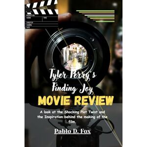 Fox, Pablo D. Tyler Perry’s Finding Joy (Movie Review): A Look at the Shocking Plot Twist and the Inspiration Behind the Making of the Film. Fox, Pablo D. Tyler Perry’s Finding Joy (Movie Review): A Look at the Shocking Plot Twist and the Inspiration Behind the Making of the Film.
