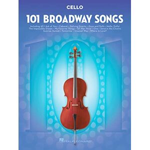 Various 101 Broadway Songs – Cello Sheet Music Collection Instrumental Folio for Beginner to Intermediate Players Easy-to-Play Broadway Favorites Cello Songbook with Chord Symbols and Melodies Various 101 Broadway Songs – Cello Sheet Music Collection Instrumental Folio for Beginner to Intermediate Players Easy-to-Play Broadway Favorites Cello Songbook with Chord Symbols and Melodies