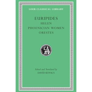Euripides, Euripides Helen. Phoenician Women. Orestes (Loeb Classical Library 11): 011 Euripides, Euripides Helen. Phoenician Women. Orestes (Loeb Classical Library 11): 011