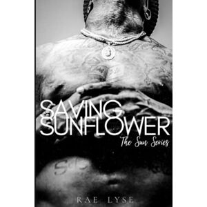Lyse, Rae Saving Sunflower (The Sun Series) Lyse, Rae Saving Sunflower (The Sun Series)