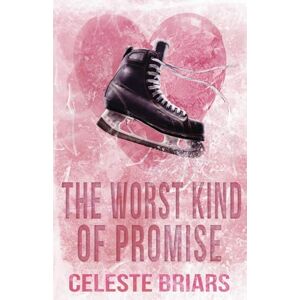 Briars, Celeste The Worst Kind of Promise (ALTERNATIVE COVER) Briars, Celeste The Worst Kind of Promise (ALTERNATIVE COVER)