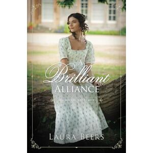 Beers, Laura A Brilliant Alliance: 2 (The Lockwood Family) Beers, Laura A Brilliant Alliance: 2 (The Lockwood Family)