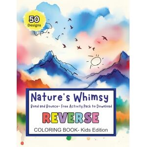 Publications, Draw & Drift Nature’s Whimsy: A Reverse Coloring Book for Kids: 50 Creative Designs and Activities for Mindful Doodling, Magical Patterns, and Calming Fun & Learning Boost Confidence & Imagination Publications, Draw & Drift Nature’s Whimsy: A Reverse Coloring Book for Kids: 50 Creative Designs and Activities for Mindful Doodling, Magical Patterns, and Calming Fun & Learning Boost Confidence & Imagination