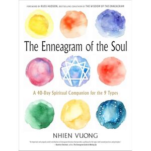 Vuong, Nhien The Enneagram of the Soul: A 40-Day Spiritual Companion for the 9 Types Vuong, Nhien The Enneagram of the Soul: A 40-Day Spiritual Companion for the 9 Types