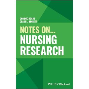 Roche, Dominic Notes On... Nursing Research Roche, Dominic Notes On... Nursing Research
