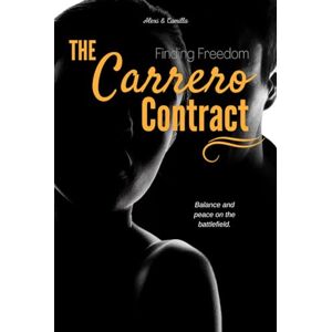 Marshall The Carrero Contract ~ Finding Freedom: Alexi & Camilla (The Carrero Series) Marshall The Carrero Contract ~ Finding Freedom: Alexi & Camilla (The Carrero Series)