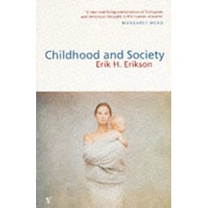 Erikson, E H Childhood And Society Erikson, E H Childhood And Society
