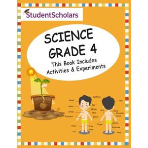 Scholars, Student Grade 4 Complete Science Curriculum Scholars, Student Grade 4 Complete Science Curriculum