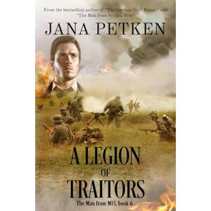 Petken, Jana A Legion of Traitors (The Man from MI5) Petken, Jana A Legion of Traitors (The Man from MI5)