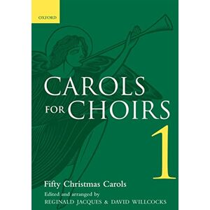 Carols for Choirs, 1: Fifty Christmas Carols Carols for Choirs, 1: Fifty Christmas Carols