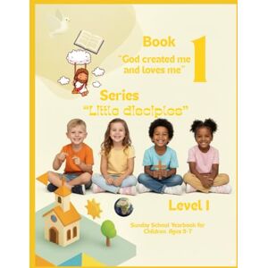 Gómez, Eneida Book 1, God created me and loves me: Series “Little disciples” Gómez, Eneida Book 1, God created me and loves me: Series “Little disciples”