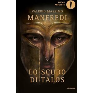 Manfredi, Valerio Massimo Lo scudo di Talos Manfredi, Valerio Massimo Lo scudo di Talos