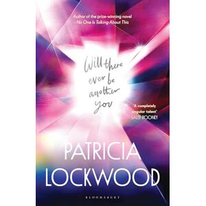 Lockwood, Patricia Will There Ever Be Another You Lockwood, Patricia Will There Ever Be Another You