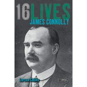 Collins, Lorcan James Connolly: 16Lives Collins, Lorcan James Connolly: 16Lives