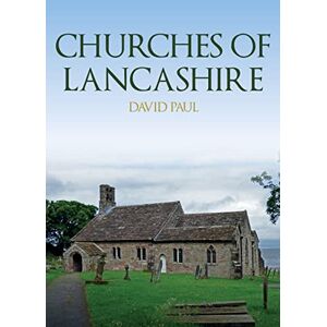 Paul, David Churches of Lancashire Paul, David Churches of Lancashire