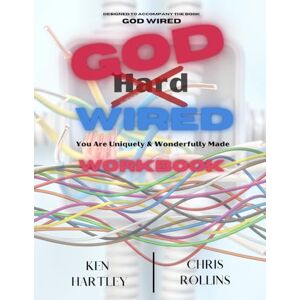 Rollins, Chris God Wired Workbook: You Are Uniquely & Wonderfully Made Rollins, Chris God Wired Workbook: You Are Uniquely & Wonderfully Made