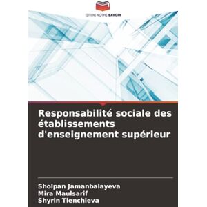 Jamanbalayeva, Sholpan Responsabilité sociale des établissements d'enseignement supérieur Jamanbalayeva, Sholpan Responsabilité sociale des établissements d'enseignement supérieur