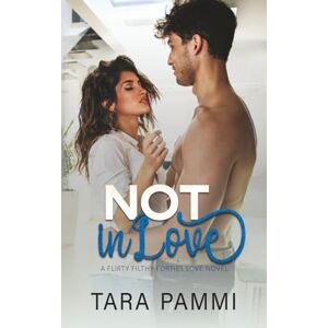 Pammi, Tara Not In Love: Older Woman Younger Man, Hate to Love Romance: 3 (Flirty Filthy Forties Love) Pammi, Tara Not In Love: Older Woman Younger Man, Hate to Love Romance: 3 (Flirty Filthy Forties Love)