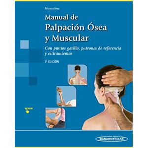Muscolino, Joseph E. Manual de palpación ósea y muscular Muscolino, Joseph E. Manual de palpación ósea y muscular