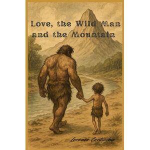Conticchio, Lorenzo Love, the Wild Man and the Mountain: The story of a life shifting, of a heart opening. Conticchio, Lorenzo Love, the Wild Man and the Mountain: The story of a life shifting, of a heart opening.